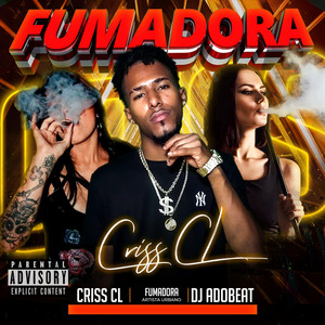 Fumadora (feat. DJ ADOBEAT)