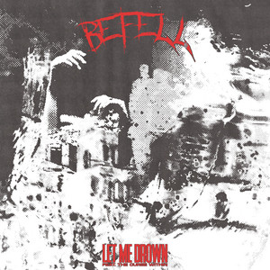 Let Me Drown by Befell, The Curse Within