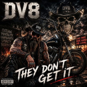 They Don't Get It by DV8