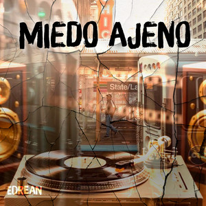 Miedo Ajeno by Edrean