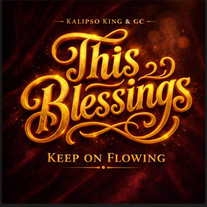 This Blessings Keep on Rolling by Kalipso King & GC