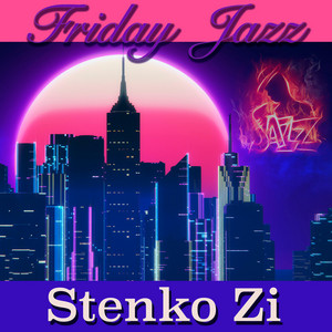 Friday Jazz by Stenko ZI