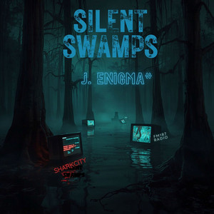 Silent Swamps by J. Enigma*