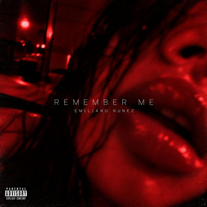 REMEMBER ME by Emiliano Nunez