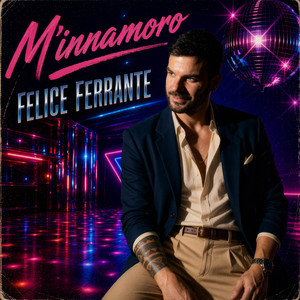 M'innamoro by Felice Ferrante