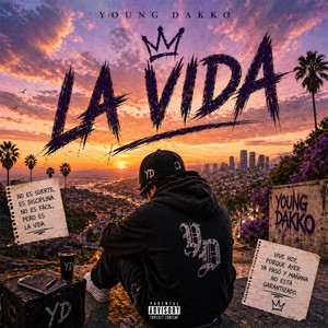 LA VIDA by YOUNG DAKKO