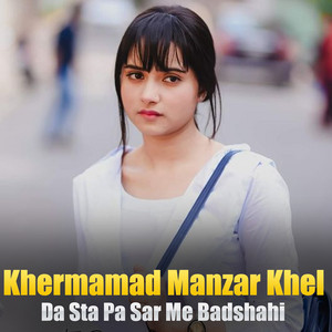 Khermamad Manzar Khel - Pa Na Ledalo Ba De Shmer Kram