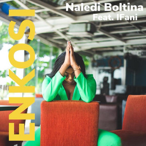 Enkosi by Naledi Boltina, Ifani