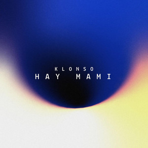 Hay mami by KLonso