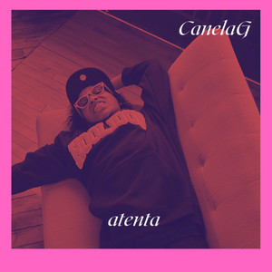 Atenta by Canela G