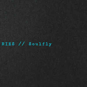 Soulfly by Ries