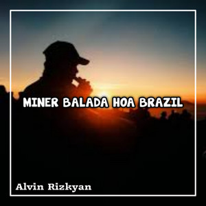 Miner Balada Hoa Brazil