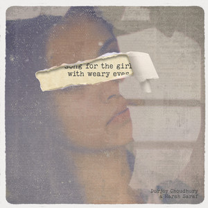 Song for the Girl with Weary Eyes
