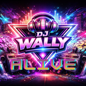 Alive by Dj Wally