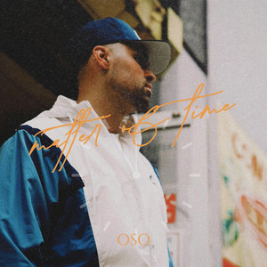 Matter of Time by Oso