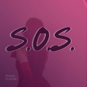 Maria Dudnik — S. O. S.