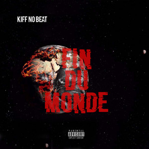 Kiff No Beat - Fin du monde