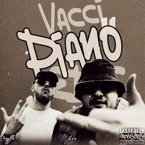 Vacci Piano by Fvro, Maffo