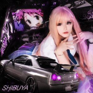 SHIBUYA by RXMALIAN, MXRCURY