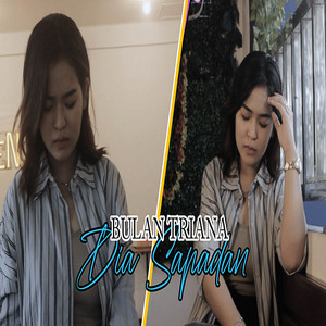 Dia Sapadan by Bulan Triana