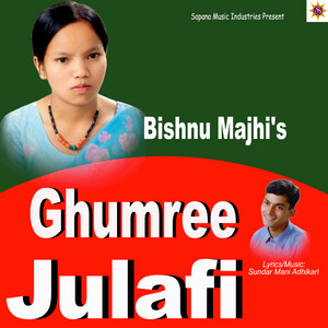 Bishnu Majhi - Ghumree Julafi