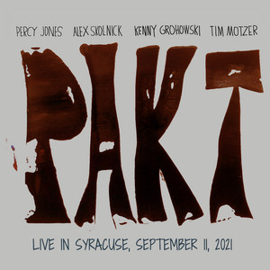 Arrival - Live in Syracuse, September 11, 2021 by Pakt