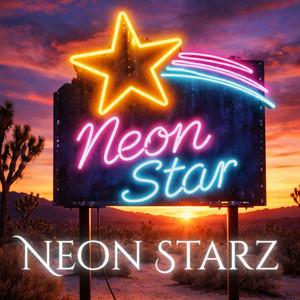 Neon Star by Neon Starz, Dave Bates
