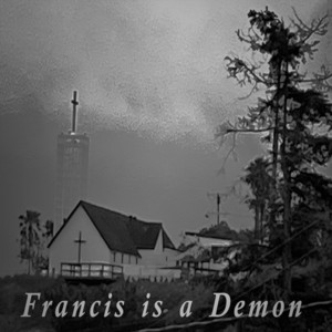 StoneFace by Francis Is a Demon