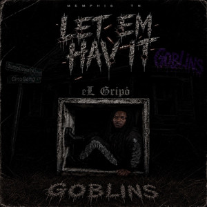 Let Em Hav iT - Fast by El Gripo