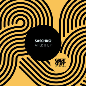 Saschko — After the P (2026)