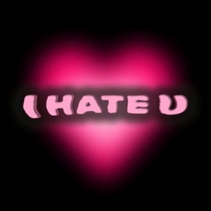 iHateU by RemyyyBeatz