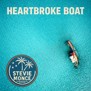 Heartbroke Boat by Stevie Monce