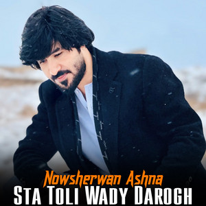 Nowsherwan Ashna - Sta Toli Wady Darogh