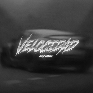 Alex Whiite - Velocidad