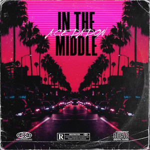 A.C.E Da Don - In The Middle