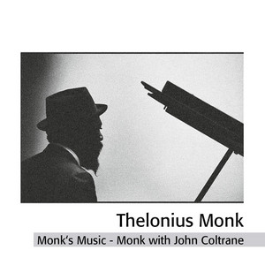 Monk's Music - Thelonious Monk With John Coltrane - Album by