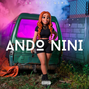 Ando Nini by LA TETY GIRL