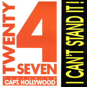 Twenty 4 Seven ft. Capt. Hollywood · I can't stand it