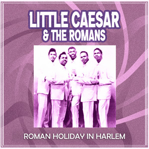 Those Oldies But Goodies Remind Me of You by Little Caesar & the Romans