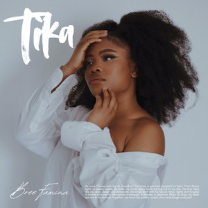 Tika by Bree Famina