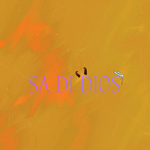 Sa Di Dios by Protogé
