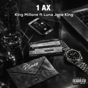 1 AX (feat. Luna Jone King) by King millone, Luna Jone King