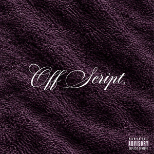Off Script by Unknownkingston