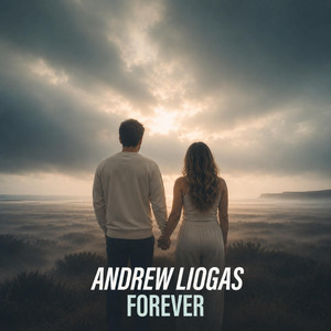 Forever by Andrew Liogas