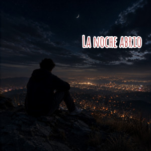 La noche abrio by EL SICOPATA B30