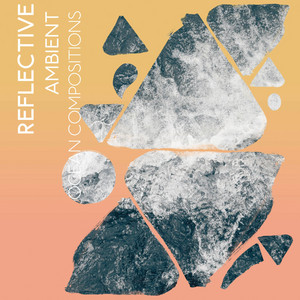 zZz Reflective Ambient Ocean Compositions zZz album