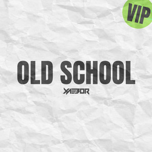Old School (VIP) cover art