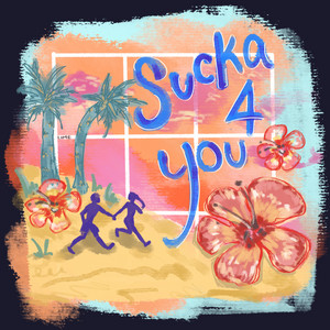 Sucka 4 You