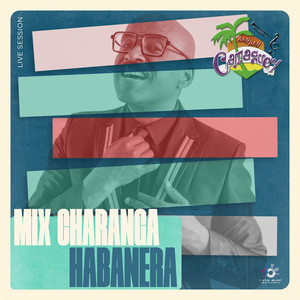 Mix Charanga Habanera (Live Session 4)