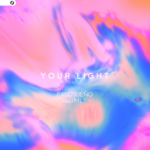 Your Light by Pablo Leo, MLY